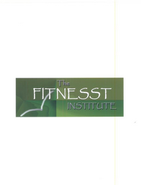 THE FITNESST INSTITUTE