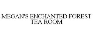 MEGAN'S ENCHANTED FOREST TEA ROOM