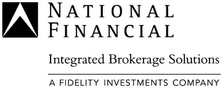NATIONAL FINANCIAL INTEGRATED BROKERAGE SOLUTIONS A FIDELITY INVESTMENTS COMPANY