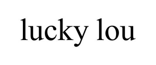 LUCKY LOU