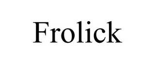 FROLICK