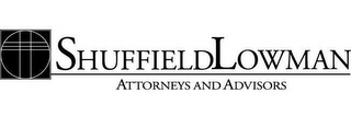 SHUFFIELDLOWMAN ATTORNEYS AND ADVISORS