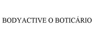 BODYACTIVE O BOTICÁRIO