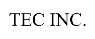 TEC INC.