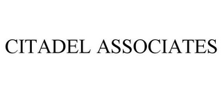 CITADEL ASSOCIATES