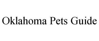 OKLAHOMA PETS GUIDE