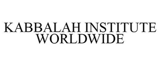KABBALAH INSTITUTE WORLDWIDE