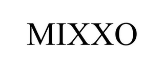 MIXXO