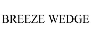 BREEZE WEDGE