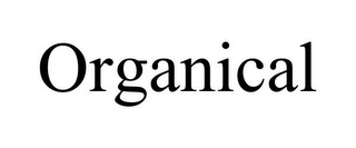 ORGANICAL