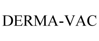 DERMA-VAC