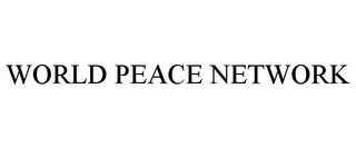 WORLD PEACE NETWORK