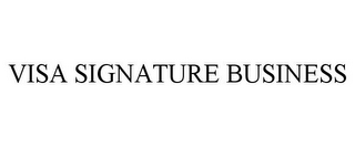 VISA SIGNATURE BUSINESS