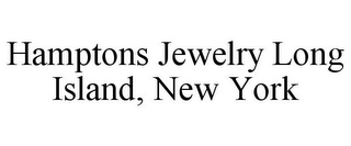 HAMPTONS JEWELRY LONG ISLAND, NEW YORK