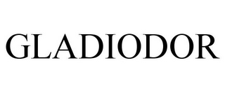 GLADIODOR