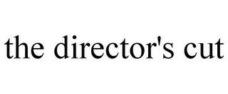 THE DIRECTOR'S CUT