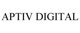 APTIV DIGITAL