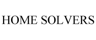 HOME SOLVERS