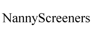NANNYSCREENERS