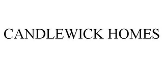 CANDLEWICK HOMES