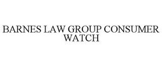 BARNES LAW GROUP CONSUMER WATCH
