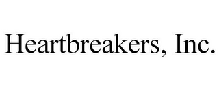 HEARTBREAKERS, INC.