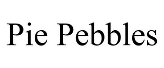 PIE PEBBLES