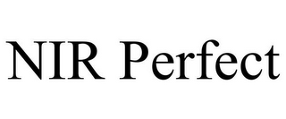 NIR PERFECT