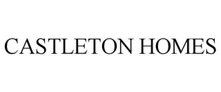 CASTLETON HOMES