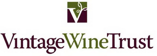 V VINTAGE WINE TRUST