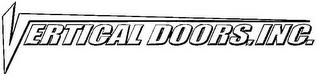 VERTICAL DOORS, INC.