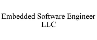 EMBEDDED SOFTWARE ENGINEER LLC