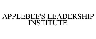 APPLEBEE'S LEADERSHIP INSTITUTE