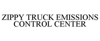 ZIPPY TRUCK EMISSIONS CONTROL CENTER