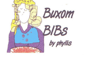 BUXOM BIBS BY PHYLLIS