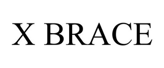 X BRACE