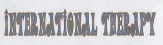 INTERNATIONAL THERAPY
