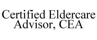 CERTIFIED ELDERCARE ADVISOR, CEA