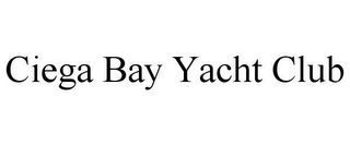 CIEGA BAY YACHT CLUB