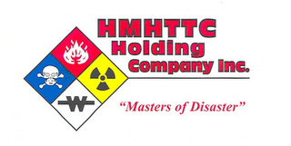 HMHTTC HOLDING COMPANY, INC. "MASTERS OF DISASTER"