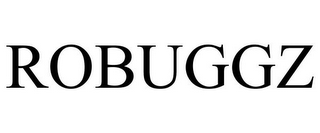 ROBUGGZ