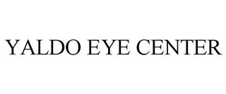 YALDO EYE CENTER