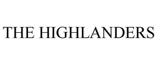 THE HIGHLANDERS