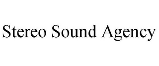 STEREO SOUND AGENCY