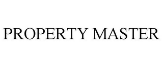 PROPERTY MASTER