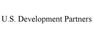 U.S. DEVELOPMENT PARTNERS
