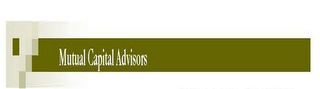 MUTUAL CAPITAL ADVISORS