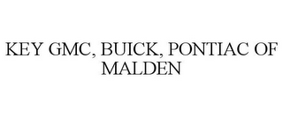 KEY GMC, BUICK, PONTIAC OF MALDEN