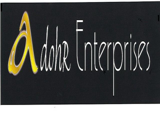 ADOHR ENTERPRISES