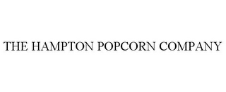 THE HAMPTON POPCORN COMPANY